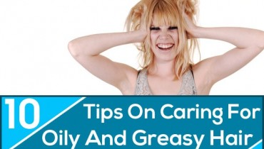 how to take care of greasy hair